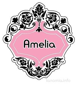 Name Amelia Origin Meaning Personality
